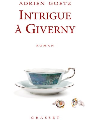cover image of Intrigue à Giverny